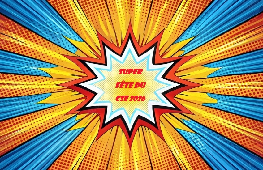 La fête du CSE : 470 super-héros réunis !